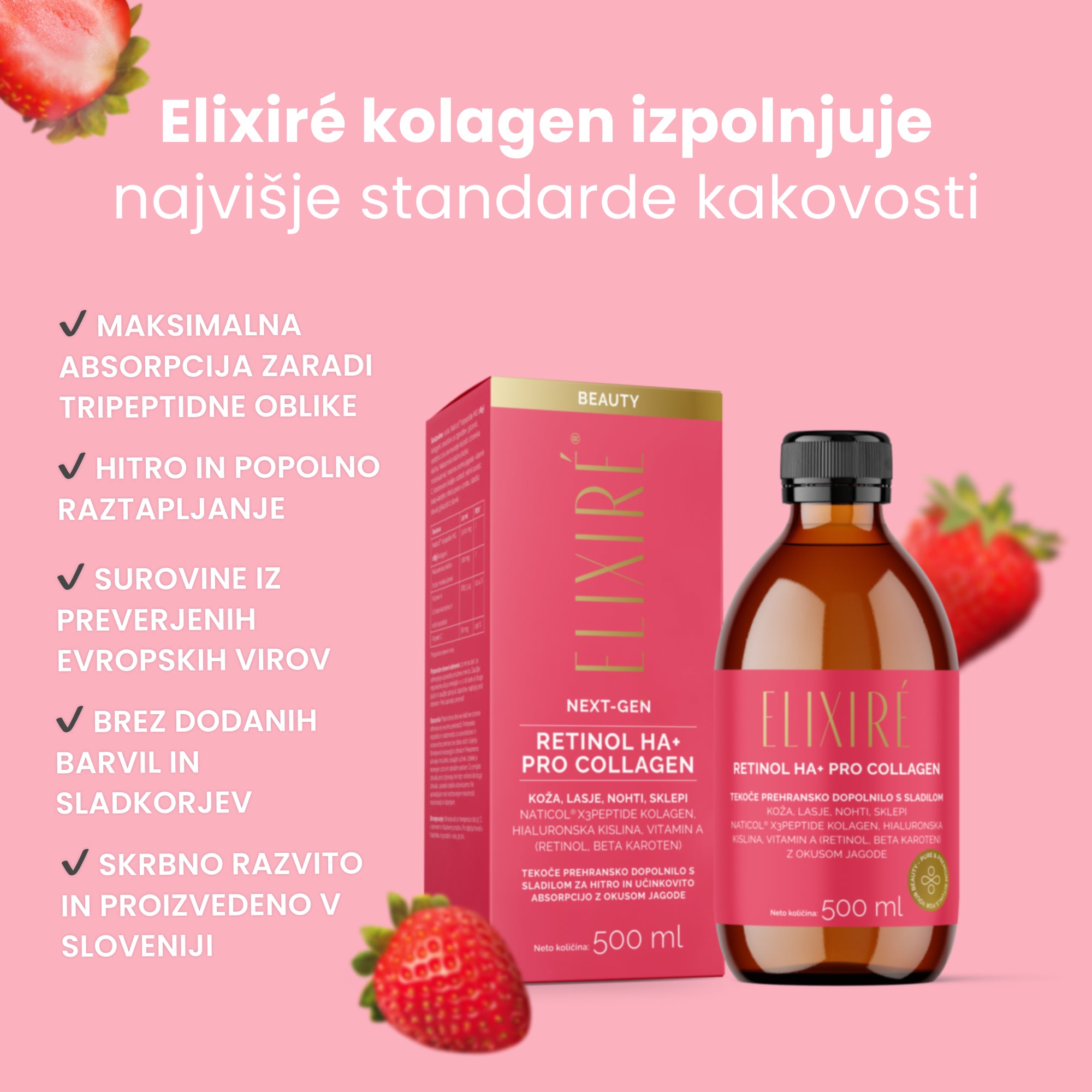 Elixiré RETINOL HA+ PRO COLLAGEN, 500 ml steklenica tekočega kolagena z okusom jagode. Prehransko dopolnilo s 5000 mg NATICOL® X3PEPTIDE ribjega kolagena na odmerek, s hialuronsko kislino, vitaminom A (retinol, beta karoten) in vitaminom C, za podporo kože, las, nohtov in sklepov.